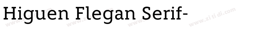 Higuen Flegan Serif字体转换